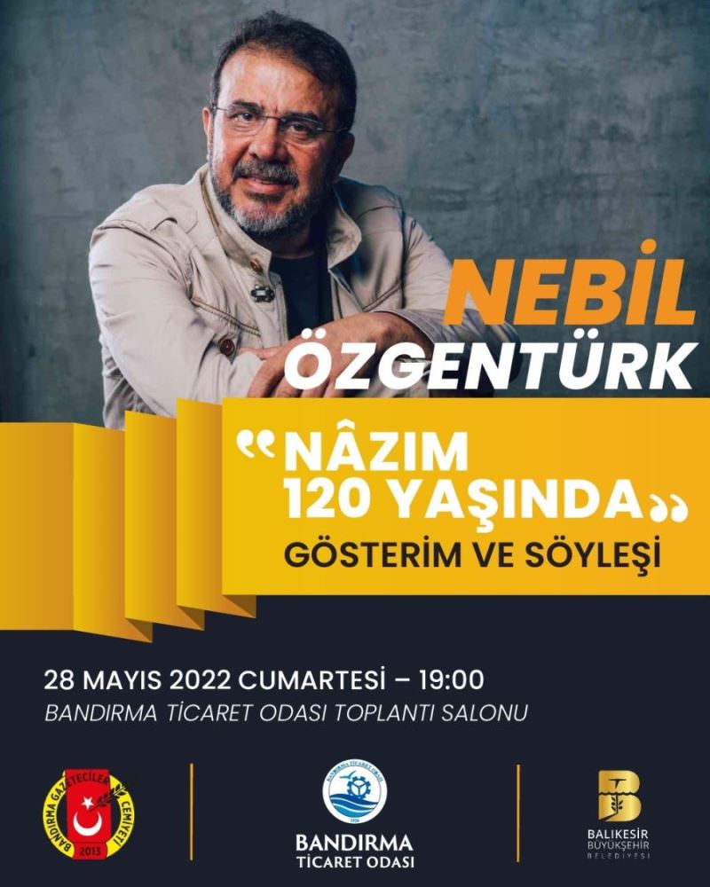 Nebil Özgentürk Bandırma’ya geliyor