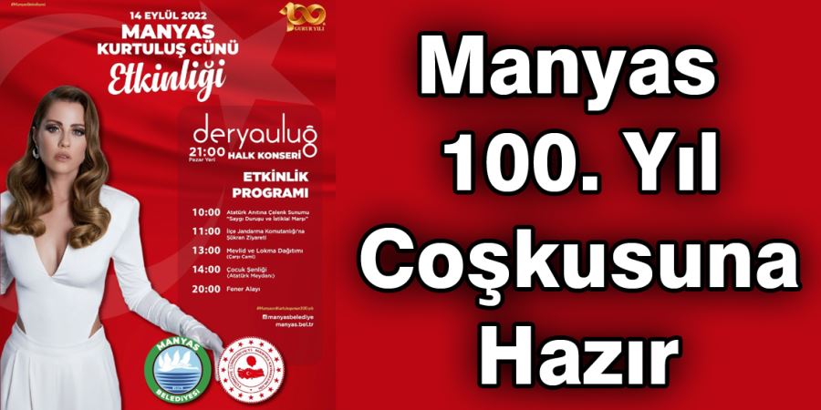 Manyas 100. Yıl Coşkusuna Hazır