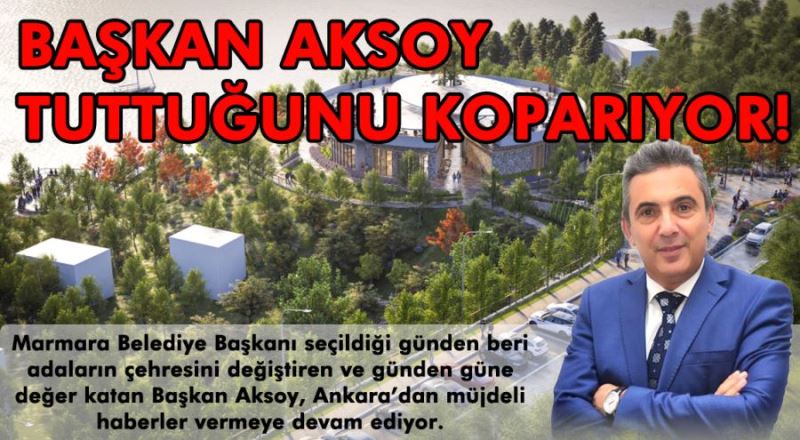 ANKARA’DAN ADALAR’A TAM DESTEK