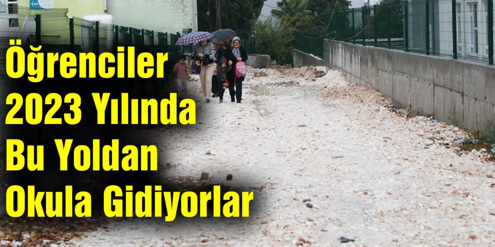 Öğrenciler 2023 Yılında Bu Yoldan Okula Gidiyorlar