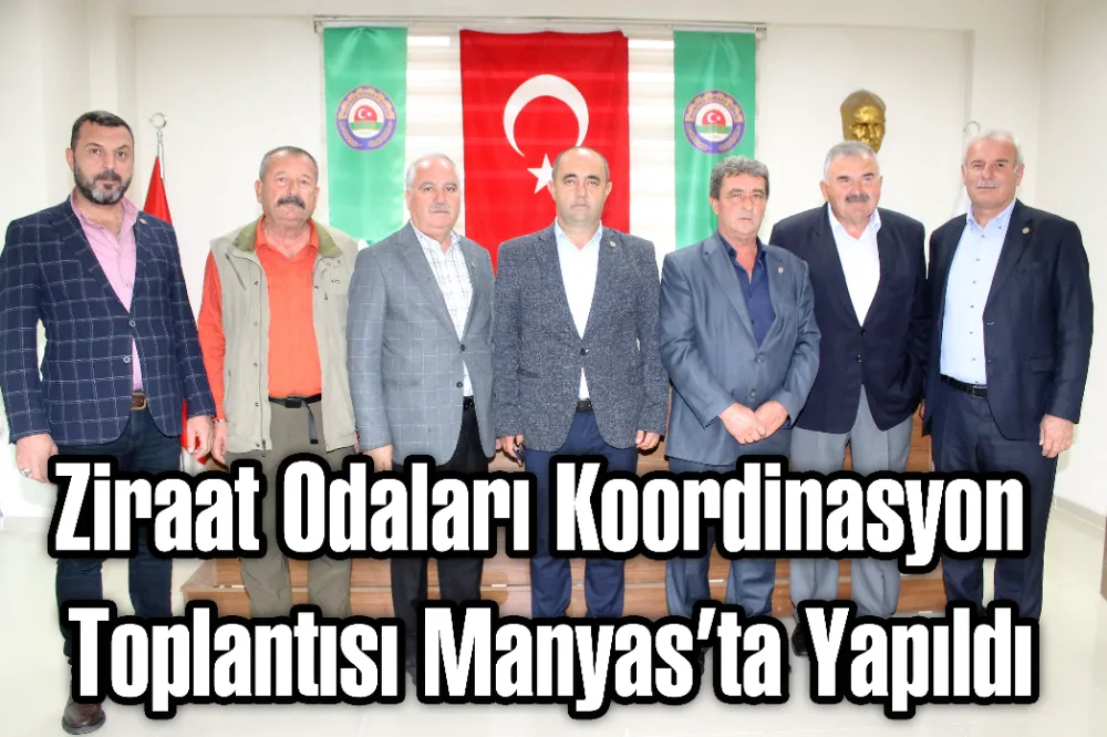 Ziraat Odaları Koordinasyon Toplantısı Manyas’ta Yapıldı