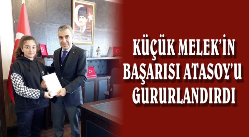 Küçük Melek’in başarısı Atasoy’u  gururlandırdı