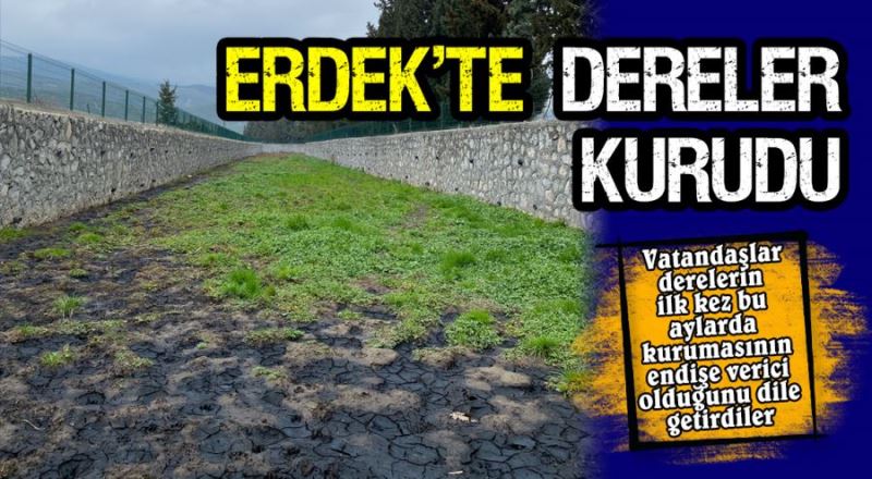 Küresel iklim değişikliğinden Erdek’te etkilendi