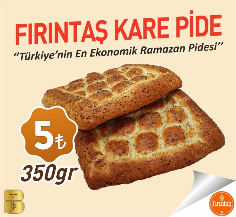 Fırıntaş Ramazan Pidesi fiyatını  5 lira olarak açıkladı 