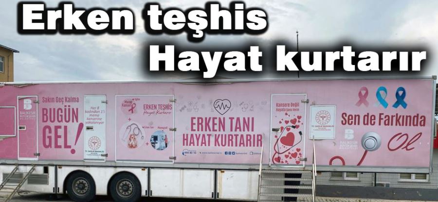 Gezici Kanser Tarama Aracı Manyas