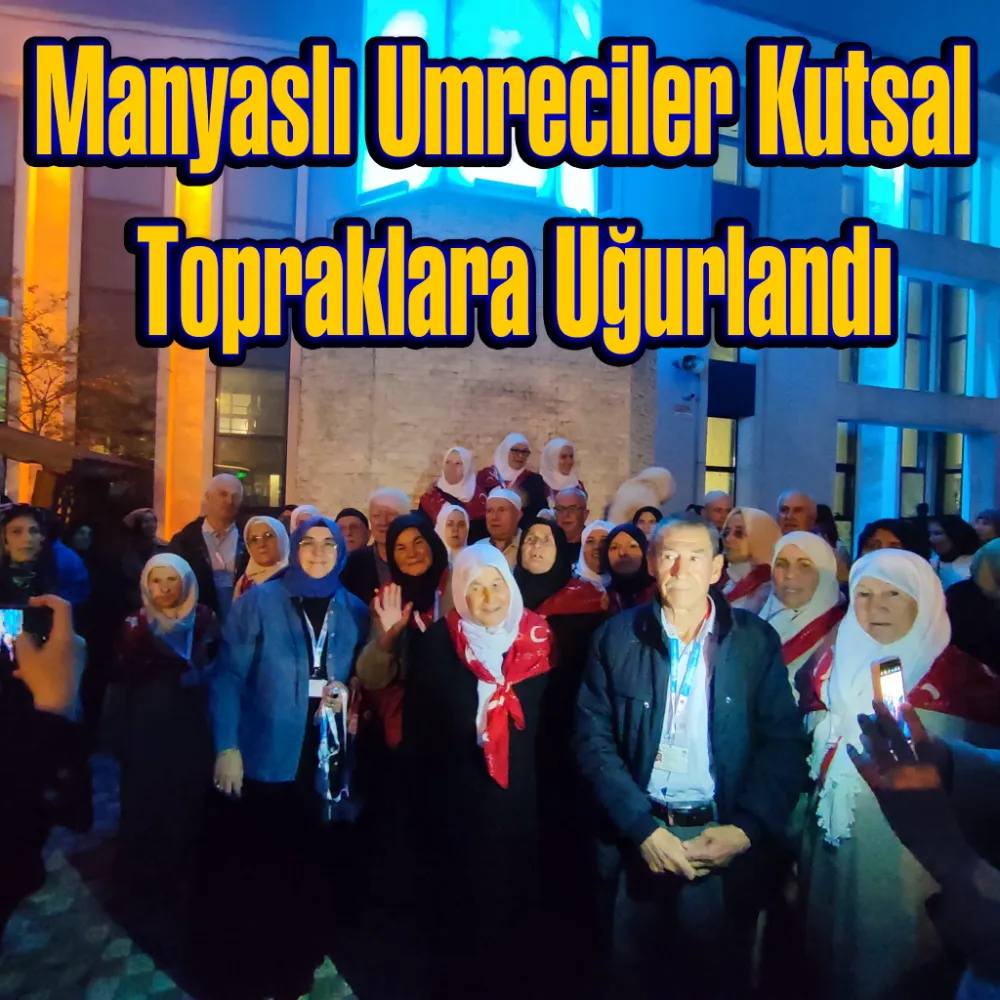 Umreciler Kutsal Topraklara Uğurlandı