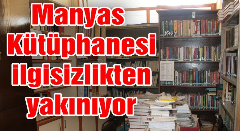 Manyas Kütüphanesi ilgisizlikten yakınıyor