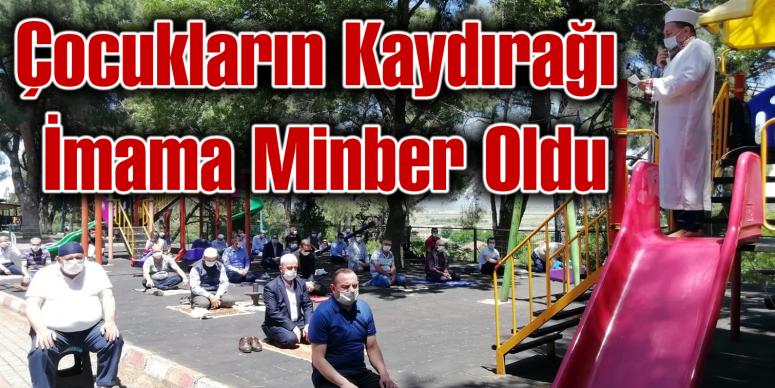 Çocukların Kaydırağı İmama Minber Oldu