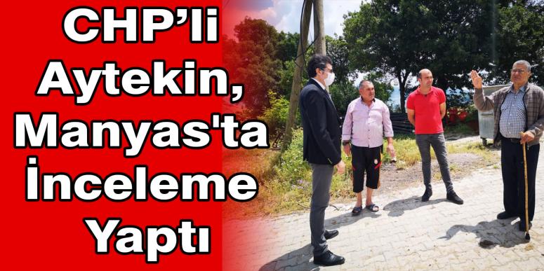 CHP Balıkesir Milletvekili Ensar Aytekin, Korona salgınıyla mücadele konusunda son iki haftada Manyas başta olmak üzere Balıkesir’in 16 ilçesine giderek sorunları yerinde gözlemledi.