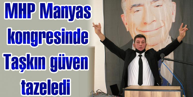 MHP Manyas kongresinde Taşkın güven tazeledi 