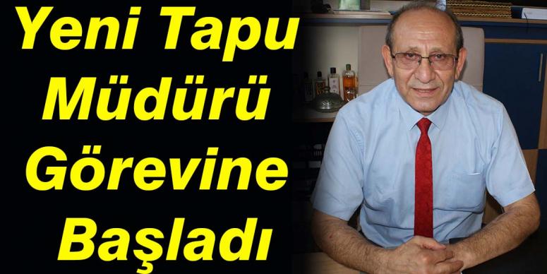 Yeni Tapu Müdürü  Görevine Başladı