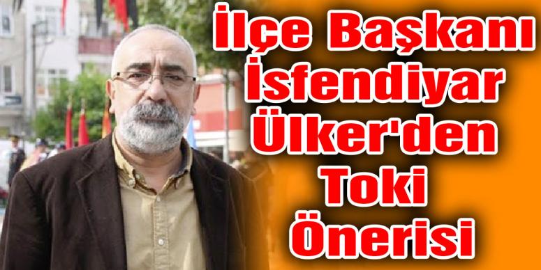 İlçe Başkanı Ülker