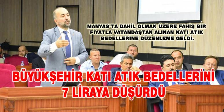 Büyükşehir katı atık bedellerini 7 liraya düşürdü 